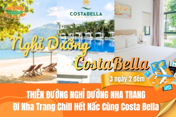 COMBO NGHỈ DƯỠNG COSTA BELLA