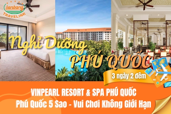 VINPEARL PHÚ QUỐC – RESORT 5 SAO TRỌN GÓI