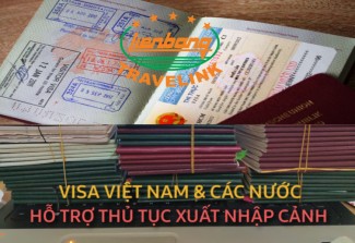 VISA VIỆT NAM & CÁC NƯỚC