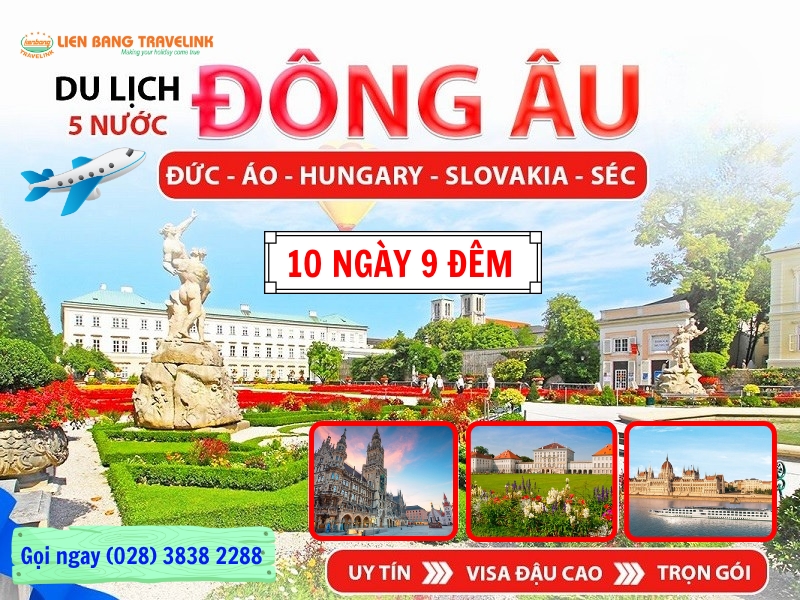THU VÀNG ĐÔNG ÂU: ĐỨC - ÁO - HUNGARY - SLOVAKIA - SÉC