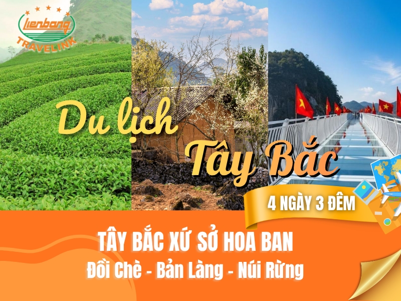  TÂY BẮC XỨ SỞ MƯỜNG TRỜI HOA BAN NỘI BÀI - SƠN LA - ĐIỆN BIÊN - MỘC CHÂU